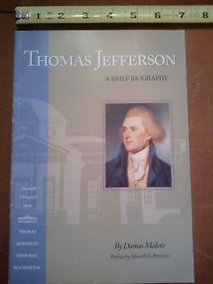 Thomas Jefferson A Brief Biography, Dumas Malone