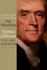 THE ART OF POWER Thomas Jefferson AUTOGRAPHED SIGNED biography Jon