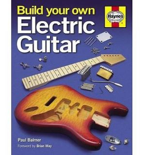 Build Your Own Electric Guitar (Hardback)